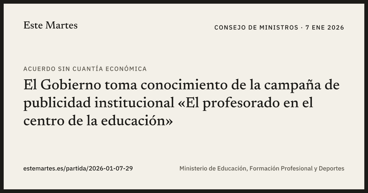 Tarjeta: El Gobierno toma conocimiento de la campaña de publicidad institucional «El profesorado en el centro de la educación»