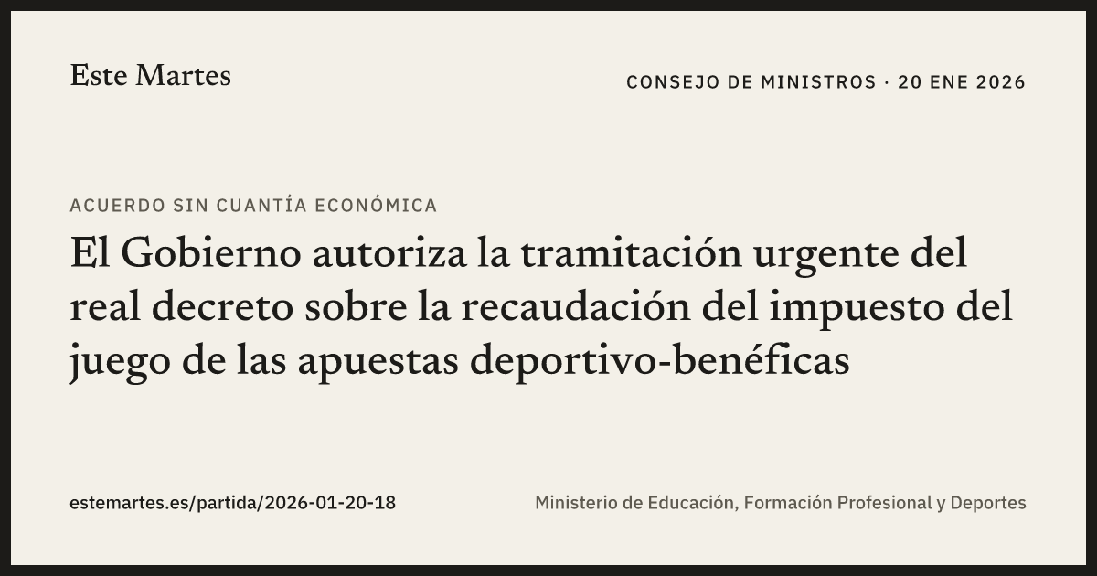 Tarjeta: El Gobierno autoriza la tramitación urgente del real decreto sobre la recaudación del impuesto del juego de las apuestas deportivo-benéficas