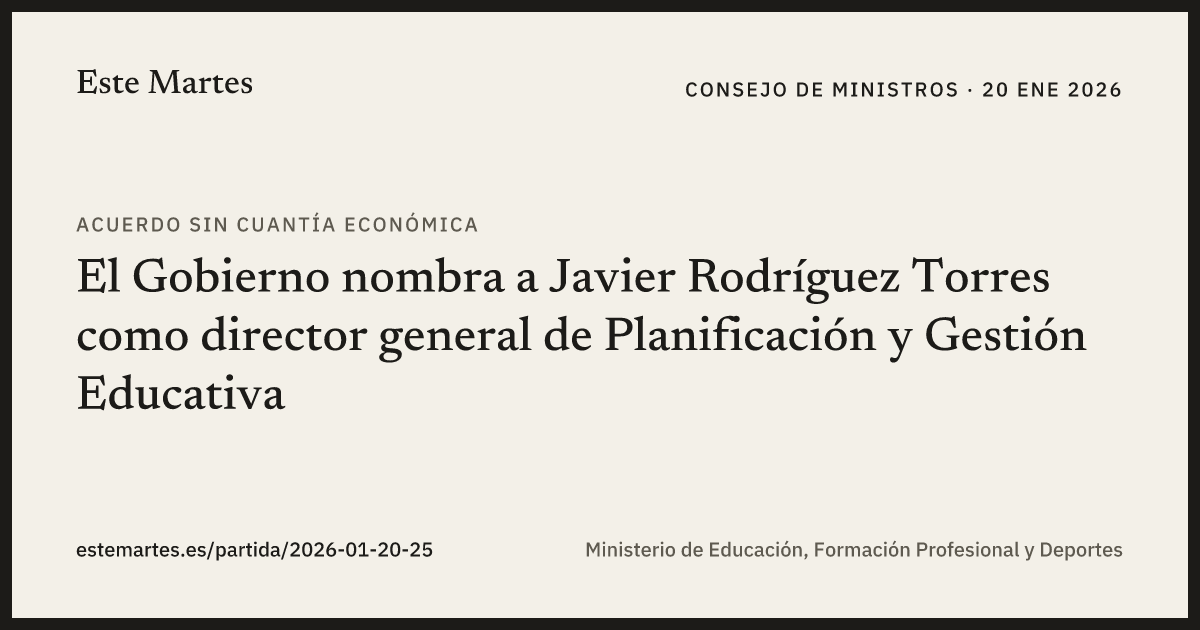 Tarjeta: El Gobierno nombra a Javier Rodríguez Torres como director general de Planificación y Gestión Educativa