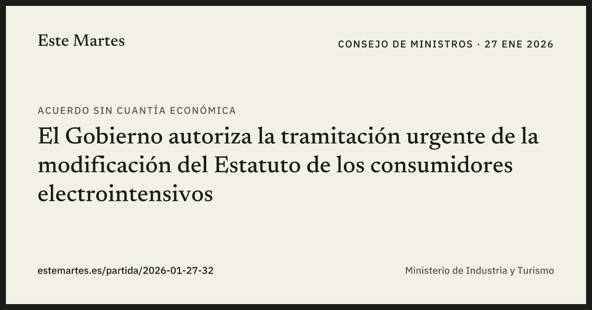 Tarjeta: El Gobierno autoriza la tramitación urgente de la modificación del Estatuto de los consumidores electrointensivos