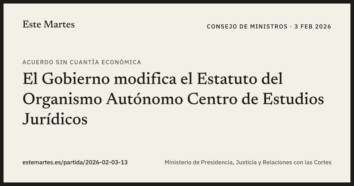 Tarjeta: El Gobierno modifica el Estatuto del Organismo Autónomo Centro de Estudios Jurídicos