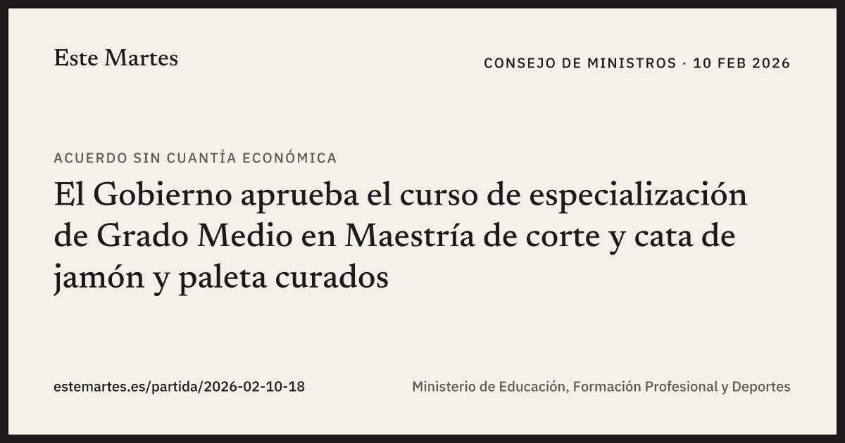 Tarjeta: El Gobierno aprueba el curso de especialización de Grado Medio en Maestría de corte y cata de jamón y paleta curados