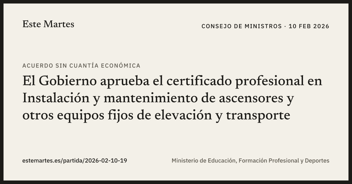 Tarjeta: El Gobierno aprueba el certificado profesional en Instalación y mantenimiento de ascensores y otros equipos fijos de elevación y transporte