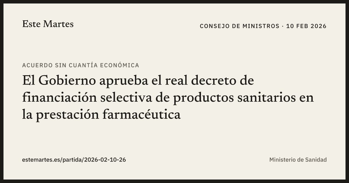 Tarjeta: El Gobierno aprueba el real decreto de financiación selectiva de productos sanitarios en la prestación farmacéutica