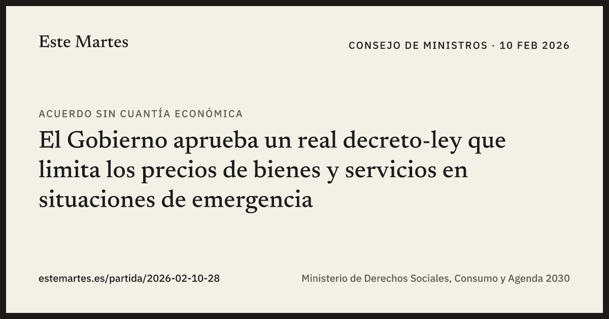 Tarjeta: El Gobierno aprueba un real decreto-ley que limita los precios de bienes y servicios en situaciones de emergencia