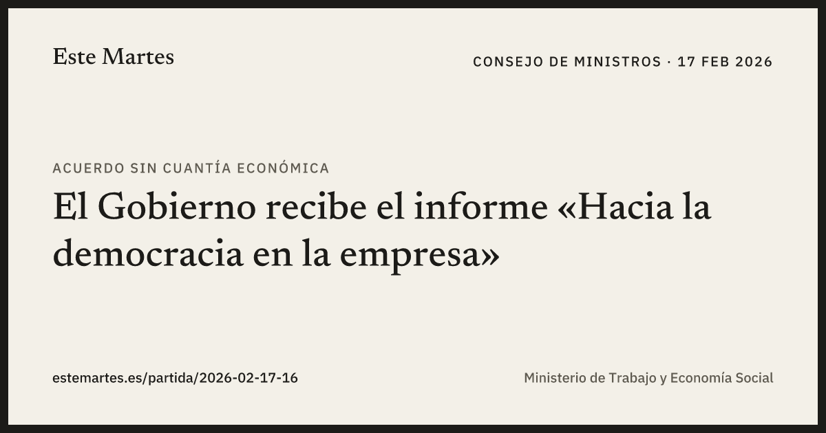 Tarjeta: El Gobierno recibe el informe «Hacia la democracia en la empresa»