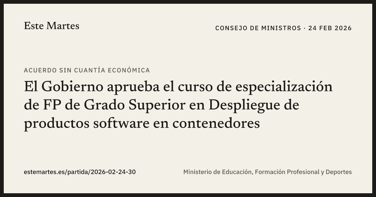 Tarjeta: El Gobierno aprueba el curso de especialización de FP de Grado Superior en Despliegue de productos software en contenedores