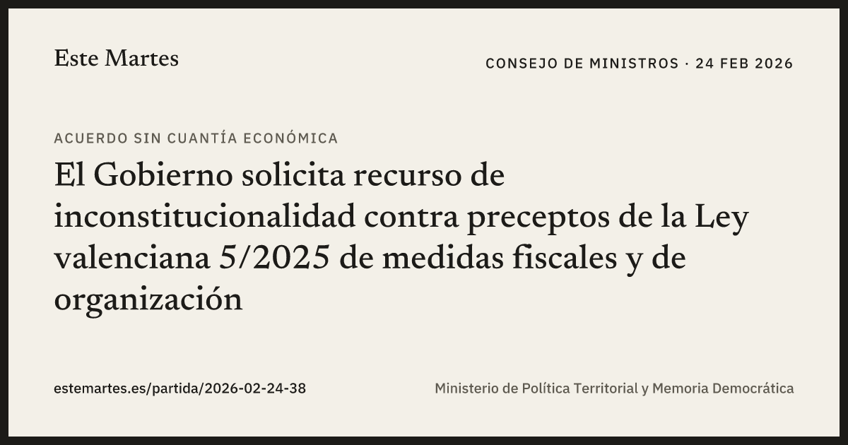 Tarjeta: El Gobierno solicita recurso de inconstitucionalidad contra preceptos de la Ley valenciana 5/2025 de medidas fiscales y de organización