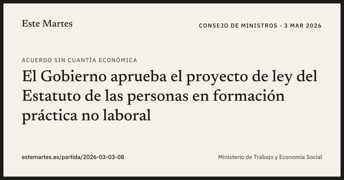 Tarjeta: El Gobierno aprueba el proyecto de ley del Estatuto de las personas en formación práctica no laboral
