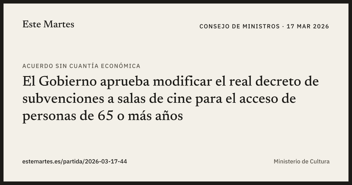 Tarjeta: El Gobierno aprueba modificar el real decreto de subvenciones a salas de cine para el acceso de personas de 65 o más años