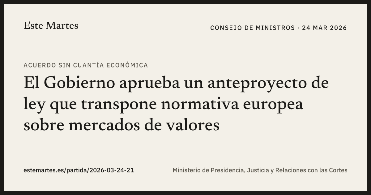 Tarjeta: El Gobierno aprueba un anteproyecto de ley que transpone normativa europea sobre mercados de valores