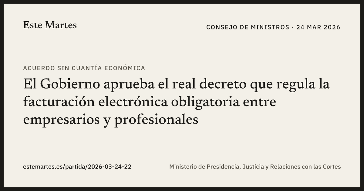 Tarjeta: El Gobierno aprueba el real decreto que regula la facturación electrónica obligatoria entre empresarios y profesionales