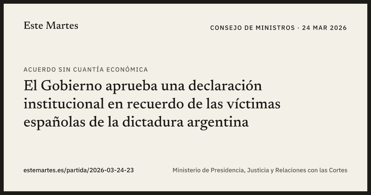 Tarjeta: El Gobierno aprueba una declaración institucional en recuerdo de las víctimas españolas de la dictadura argentina