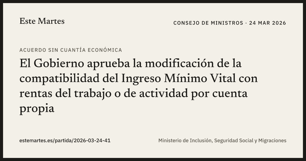 Tarjeta: El Gobierno aprueba la modificación de la compatibilidad del Ingreso Mínimo Vital con rentas del trabajo o de actividad por cuenta propia