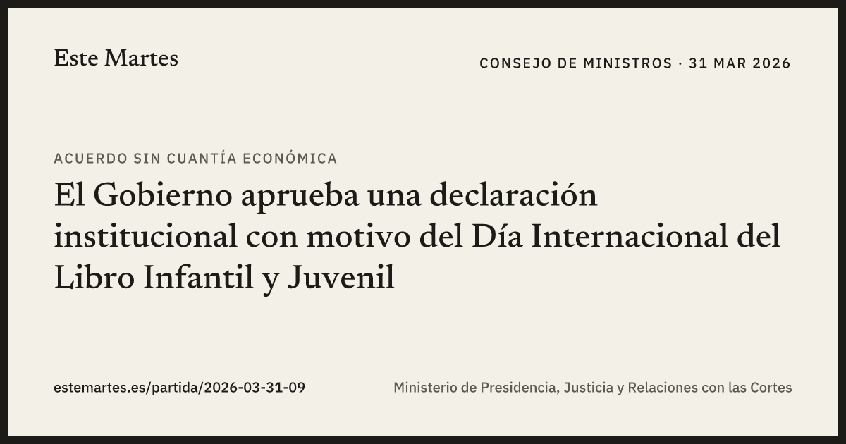Tarjeta: El Gobierno aprueba una declaración institucional con motivo del Día Internacional del Libro Infantil y Juvenil