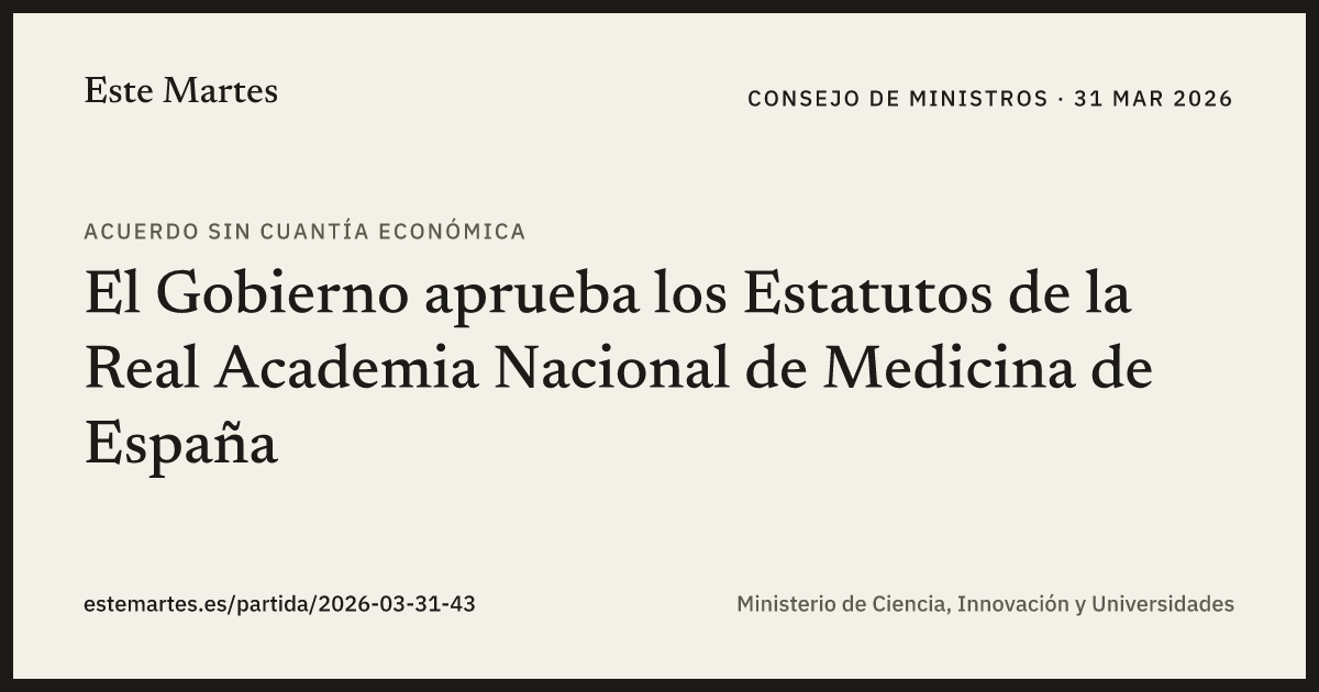 Tarjeta: El Gobierno aprueba los Estatutos de la Real Academia Nacional de Medicina de España