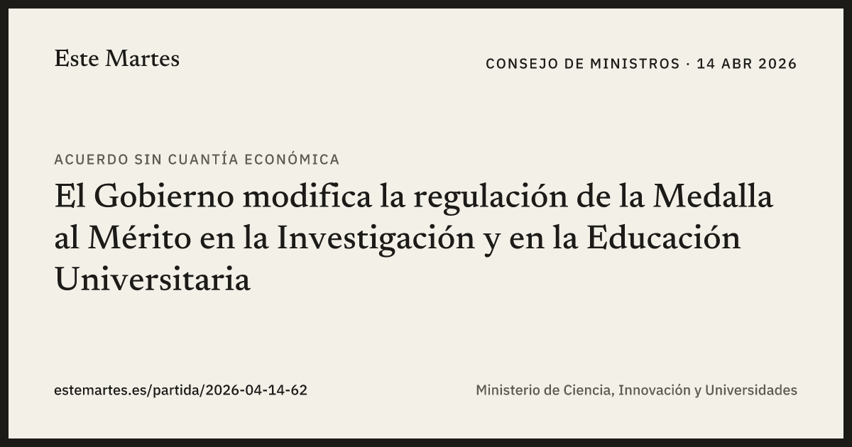 Tarjeta: El Gobierno modifica la regulación de la Medalla al Mérito en la Investigación y en la Educación Universitaria