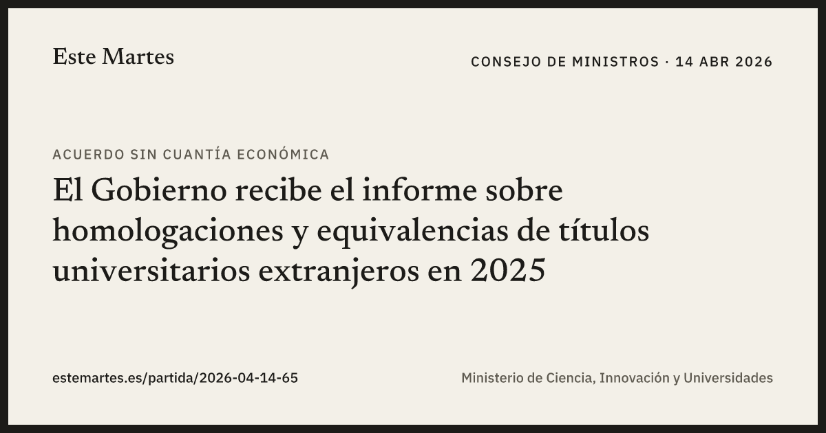 Tarjeta: El Gobierno recibe el informe sobre homologaciones y equivalencias de títulos universitarios extranjeros en 2025