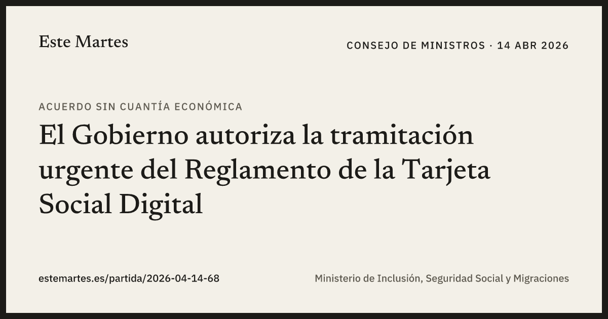 Tarjeta: El Gobierno autoriza la tramitación urgente del Reglamento de la Tarjeta Social Digital