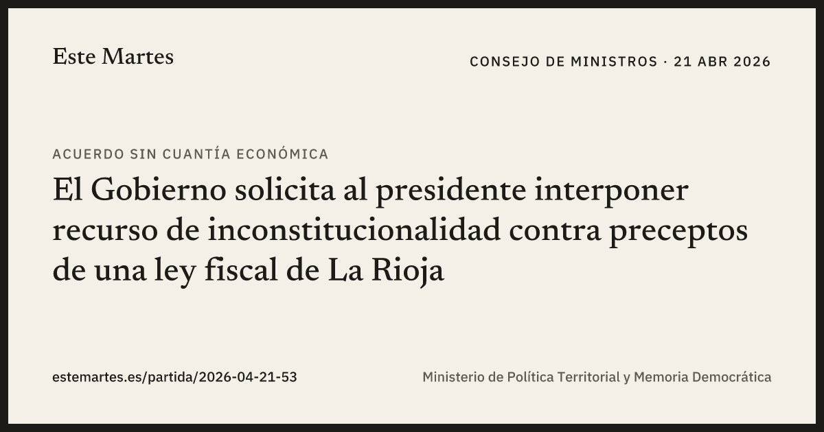 Tarjeta: El Gobierno solicita al presidente interponer recurso de inconstitucionalidad contra preceptos de una ley fiscal de La Rioja