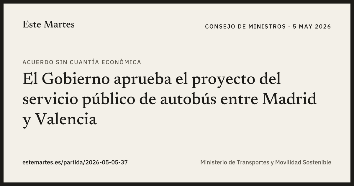 Tarjeta: El Gobierno aprueba el proyecto del servicio público de autobús entre Madrid y Valencia