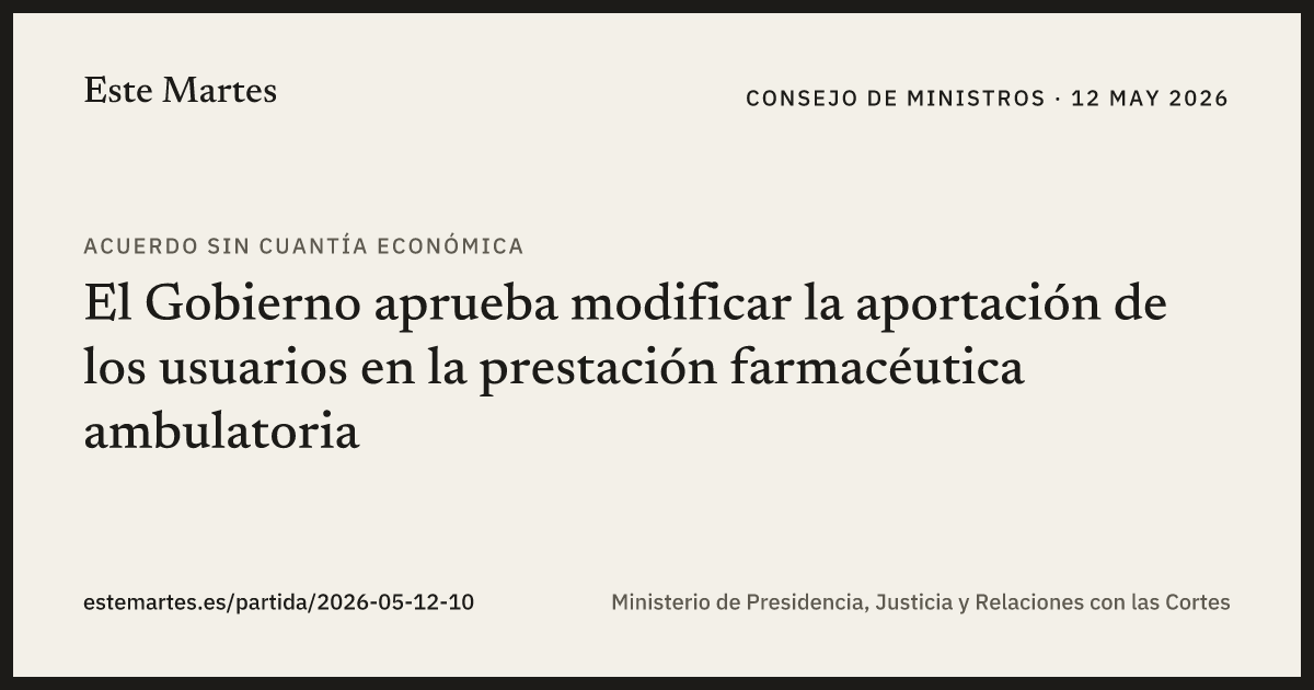 Tarjeta: El Gobierno aprueba modificar la aportación de los usuarios en la prestación farmacéutica ambulatoria