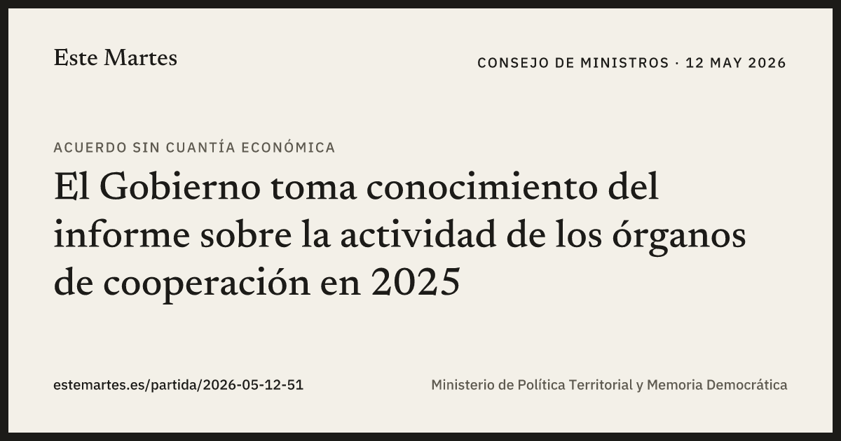 Tarjeta: El Gobierno toma conocimiento del informe sobre la actividad de los órganos de cooperación en 2025