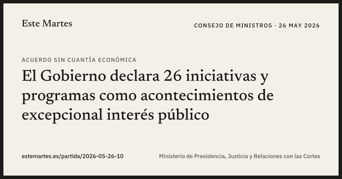 Tarjeta: El Gobierno declara 26 iniciativas y programas como acontecimientos de excepcional interés público