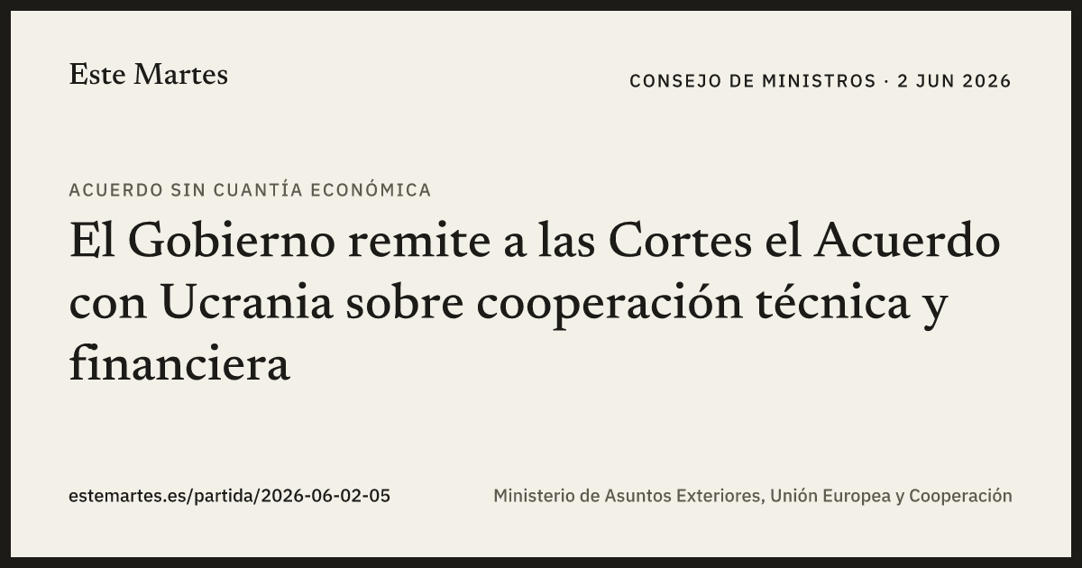Tarjeta: El Gobierno remite a las Cortes el Acuerdo con Ucrania sobre cooperación técnica y financiera