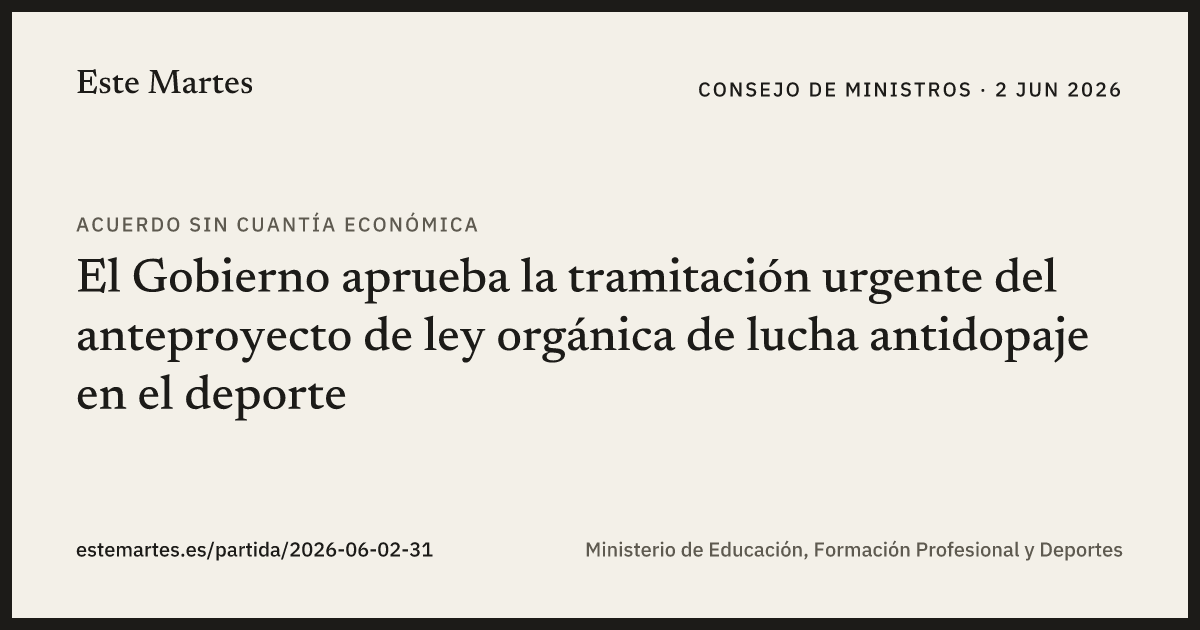 Tarjeta: El Gobierno aprueba la tramitación urgente del anteproyecto de ley orgánica de lucha antidopaje en el deporte