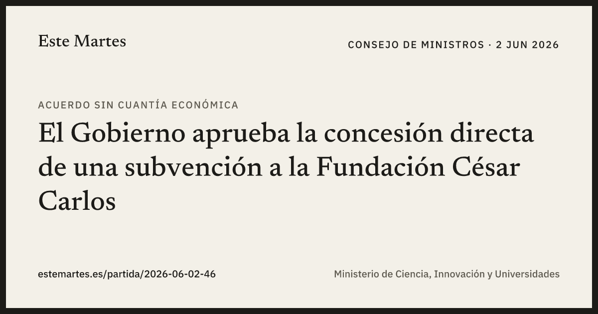 Tarjeta: El Gobierno aprueba la concesión directa de una subvención a la Fundación César Carlos