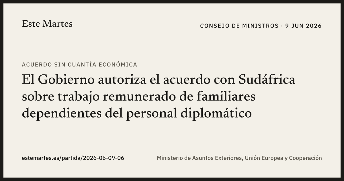 Tarjeta: El Gobierno autoriza el acuerdo con Sudáfrica sobre trabajo remunerado de familiares dependientes del personal diplomático