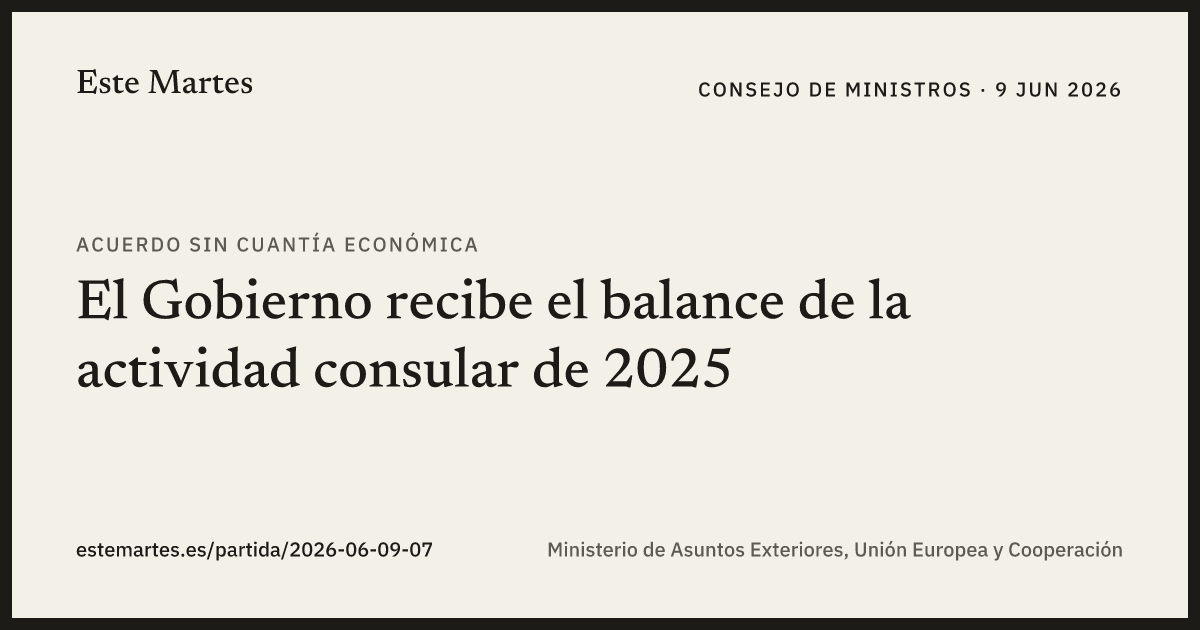 Tarjeta: El Gobierno recibe el balance de la actividad consular de 2025