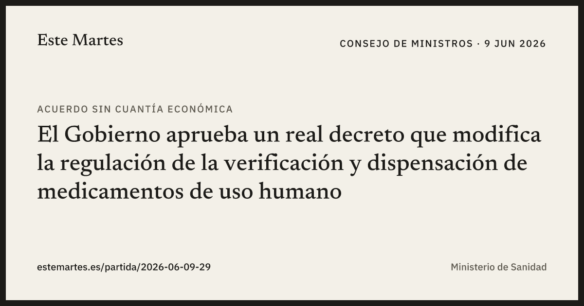 Tarjeta: El Gobierno aprueba un real decreto que modifica la regulación de la verificación y dispensación de medicamentos de uso humano