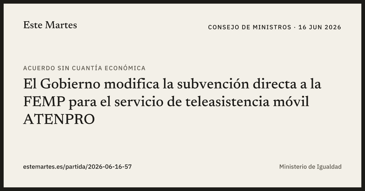 Tarjeta: El Gobierno modifica la subvención directa a la FEMP para el servicio de teleasistencia móvil ATENPRO