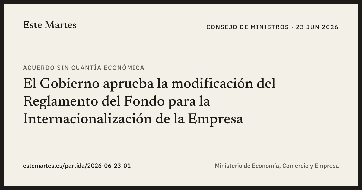 Tarjeta: El Gobierno aprueba la modificación del Reglamento del Fondo para la Internacionalización de la Empresa