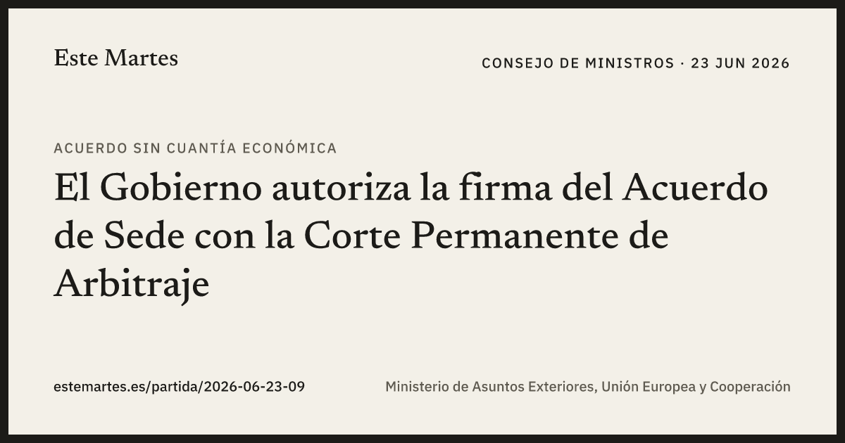 Tarjeta: El Gobierno autoriza la firma del Acuerdo de Sede con la Corte Permanente de Arbitraje