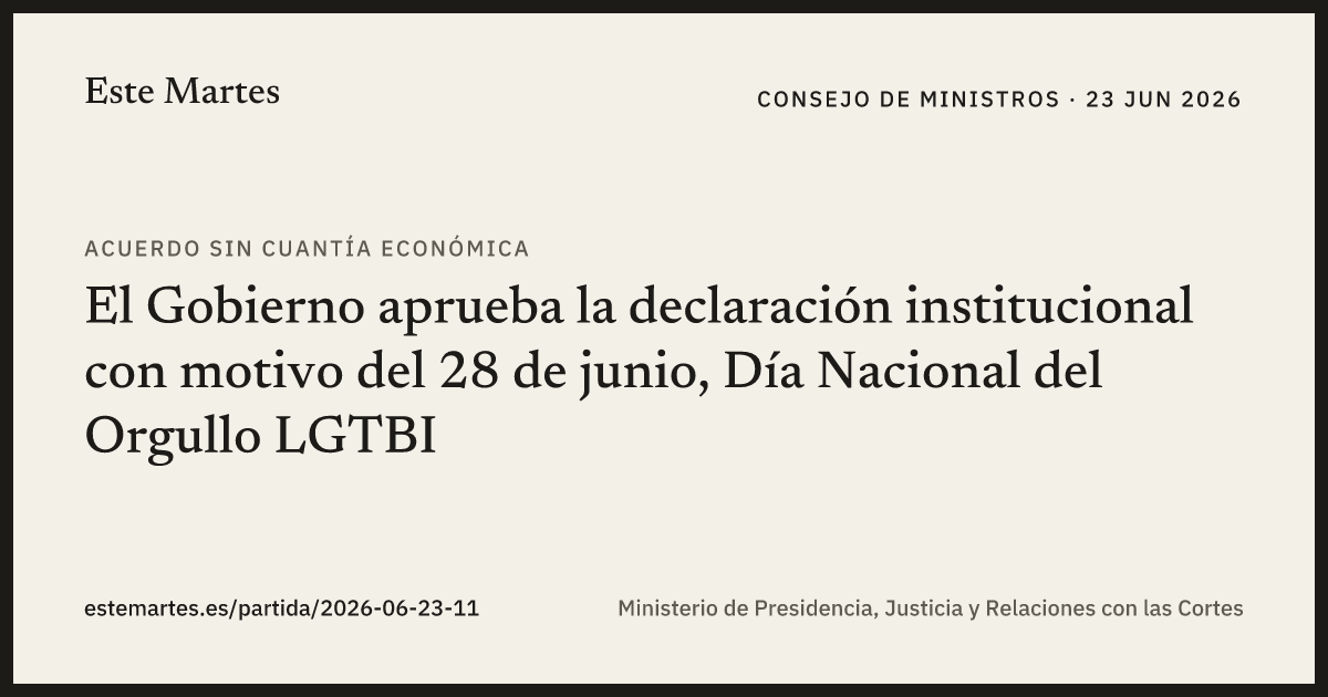 Tarjeta: El Gobierno aprueba la declaración institucional con motivo del 28 de junio, Día Nacional del Orgullo LGTBI