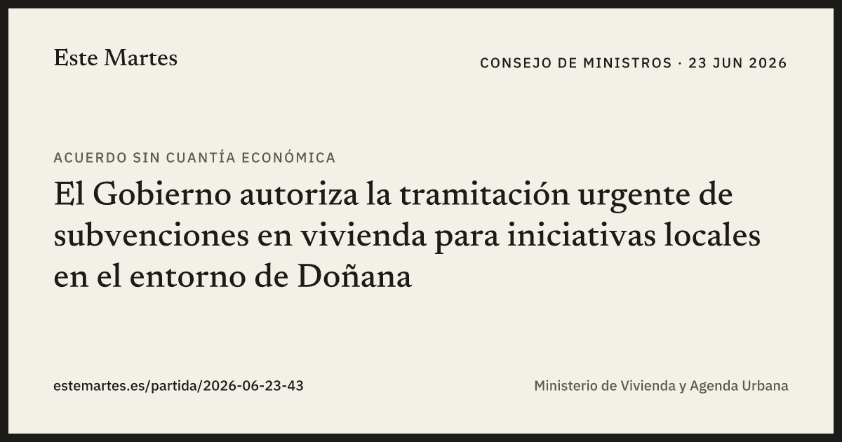 Tarjeta: El Gobierno autoriza la tramitación urgente de subvenciones en vivienda para iniciativas locales en el entorno de Doñana