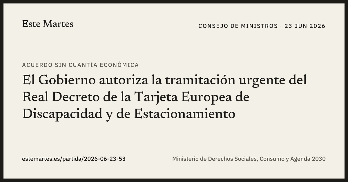 Tarjeta: El Gobierno autoriza la tramitación urgente del Real Decreto de la Tarjeta Europea de Discapacidad y de Estacionamiento