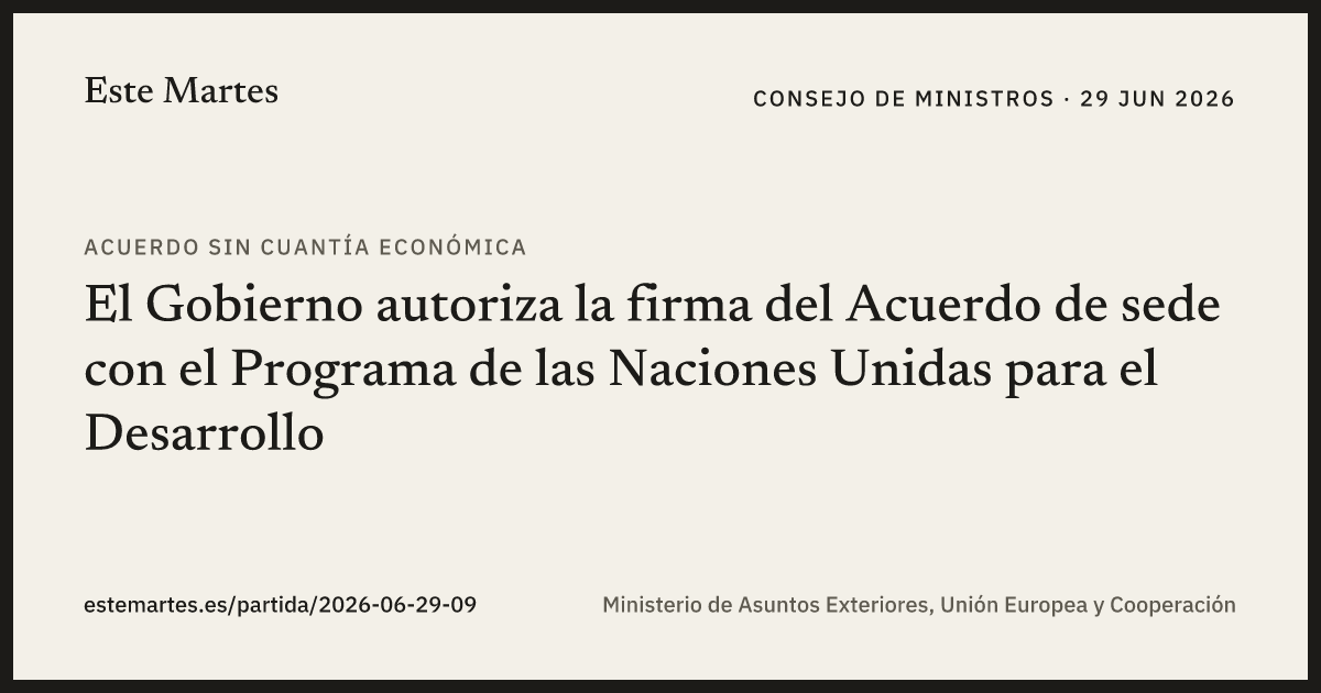 Tarjeta: El Gobierno autoriza la firma del Acuerdo de sede con el Programa de las Naciones Unidas para el Desarrollo