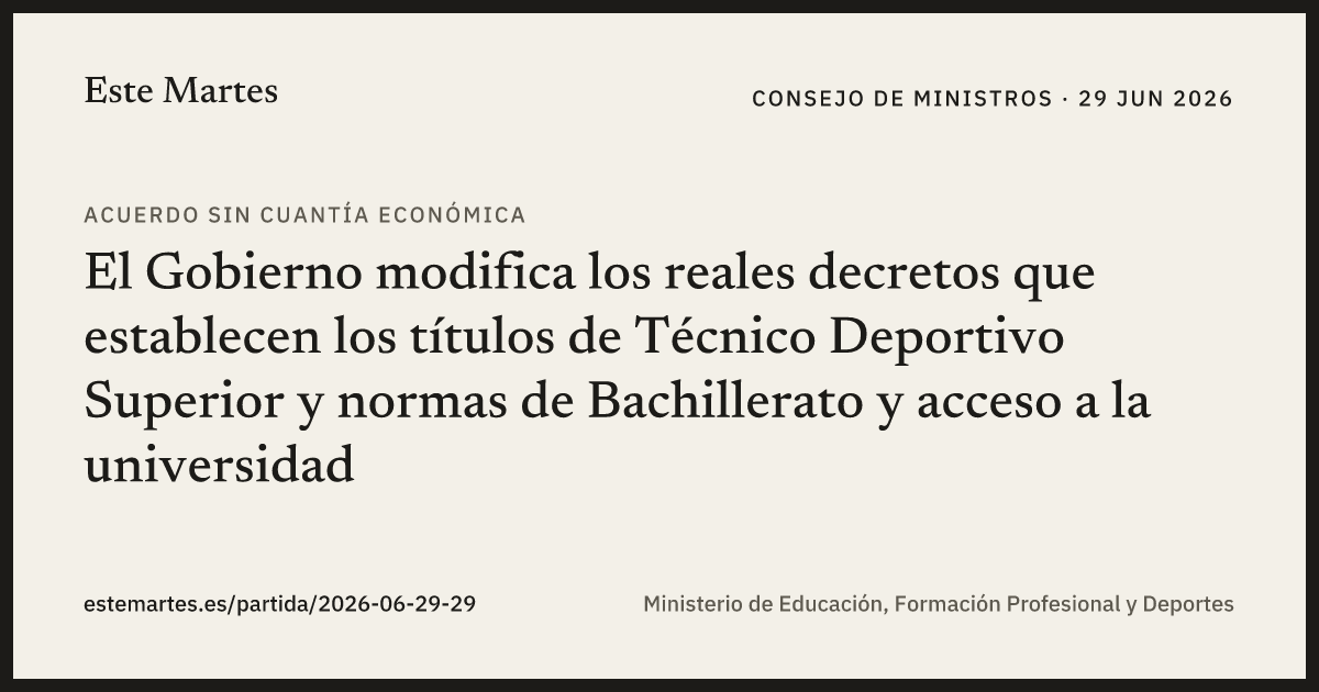 Tarjeta: El Gobierno modifica los reales decretos que establecen los títulos de Técnico Deportivo Superior y normas de Bachillerato y acceso a la universidad
