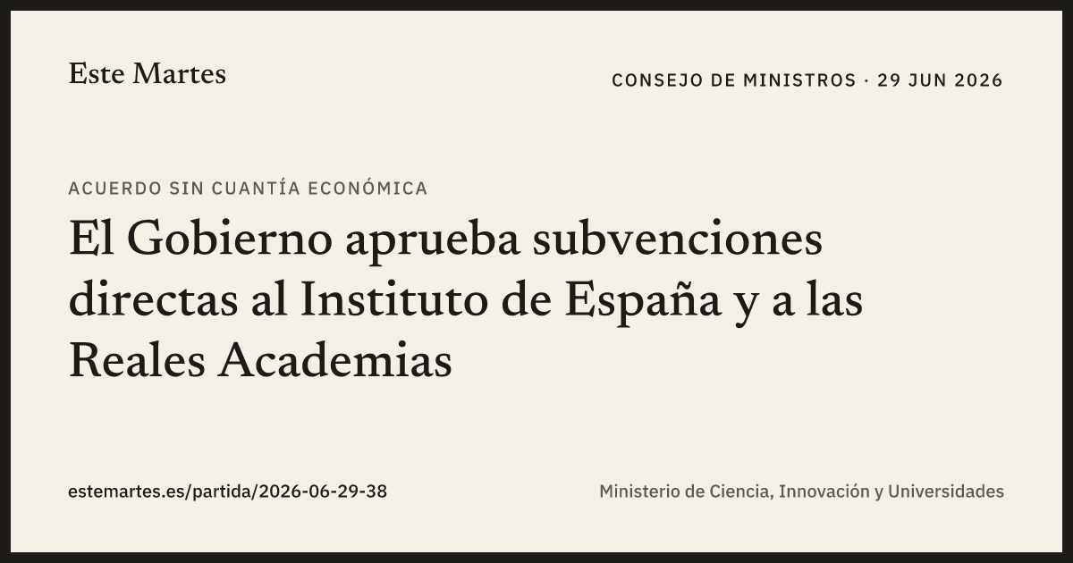Tarjeta: El Gobierno aprueba subvenciones directas al Instituto de España y a las Reales Academias