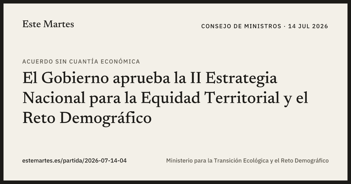 Tarjeta: El Gobierno aprueba la II Estrategia Nacional para la Equidad Territorial y el Reto Demográfico