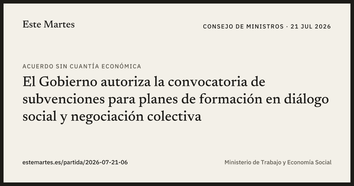 Tarjeta: El Gobierno autoriza la convocatoria de subvenciones para planes de formación en diálogo social y negociación colectiva
