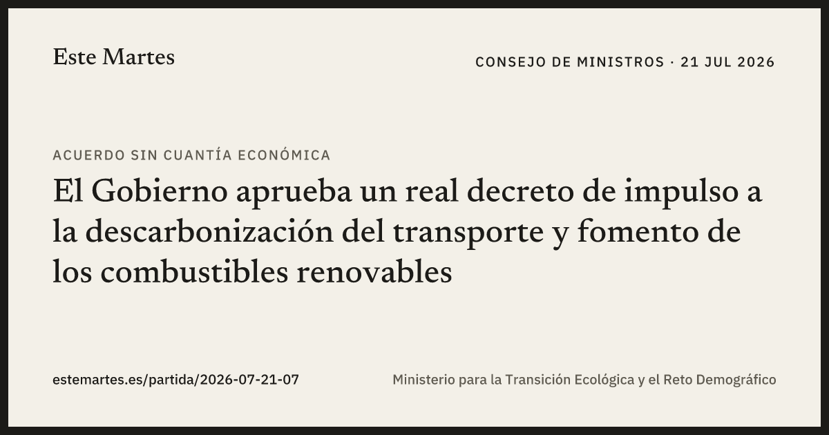 Tarjeta: El Gobierno aprueba un real decreto de impulso a la descarbonización del transporte y fomento de los combustibles renovables