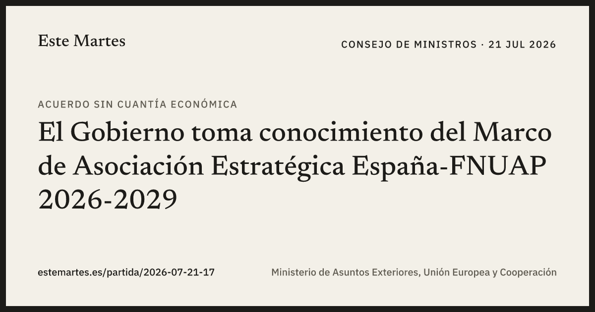 Tarjeta: El Gobierno toma conocimiento del Marco de Asociación Estratégica España-FNUAP 2026-2029