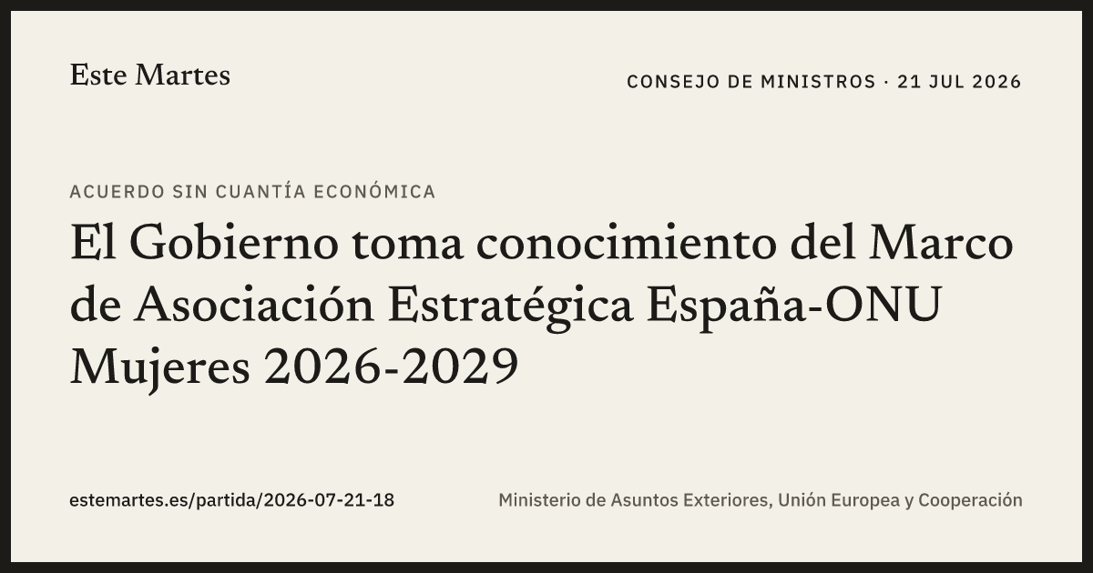 Tarjeta: El Gobierno toma conocimiento del Marco de Asociación Estratégica España-ONU Mujeres 2026-2029