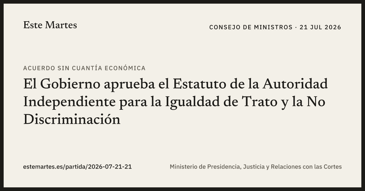 Tarjeta: El Gobierno aprueba el Estatuto de la Autoridad Independiente para la Igualdad de Trato y la No Discriminación