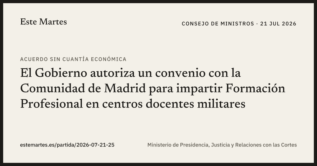 Tarjeta: El Gobierno autoriza un convenio con la Comunidad de Madrid para impartir Formación Profesional en centros docentes militares